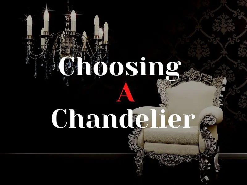 Choosing A Chandelier