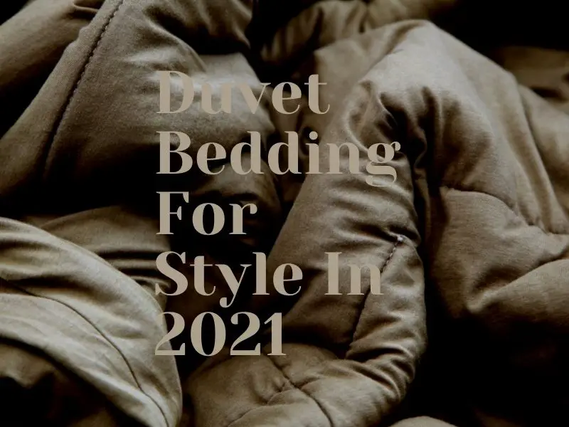 Duvet Bedding For Style