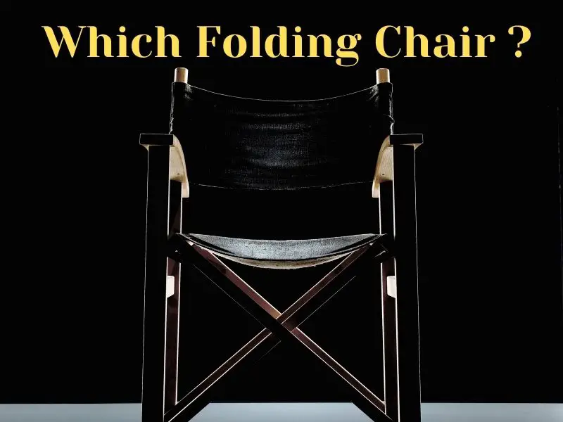 Folding Chair Designs and Styles For 2021