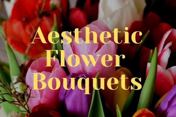 Aesthetic Flower Bouquets